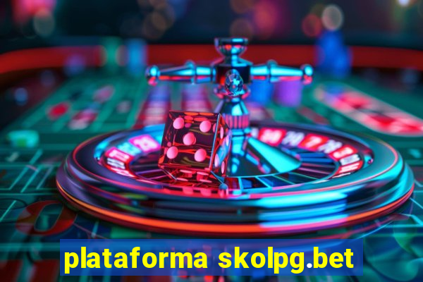 plataforma skolpg.bet